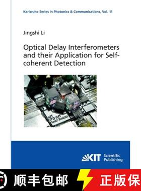 【3-4周达】Optical Delay Interferometers and their Application for Self-coherent Detection [9783866449572]