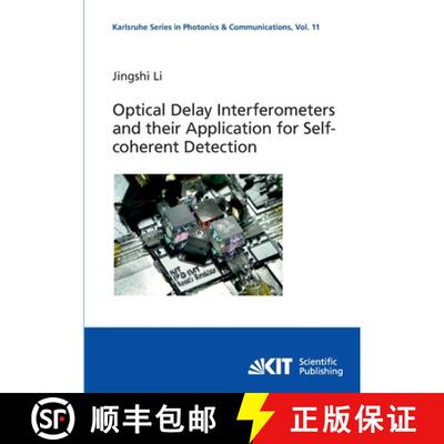 【3-4周达】Optical Delay Interferometers and their Application for Self-coherent Detection [9783866449572]