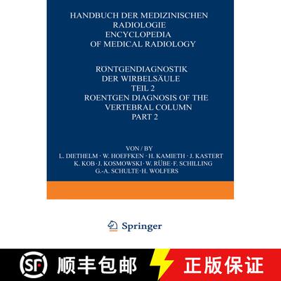 【3-4周达】Roentgendiagnostik der Wirbelsaule / Roentgen Diagnosis of the Vertebral Column: Teil 2 / ... [9783642454608]