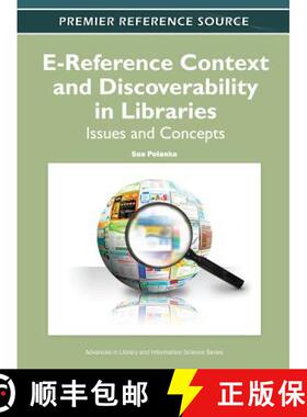 【3-4周达】E-Reference Context and Discoverability in Libraries: Issues and Concepts [9781613503089]