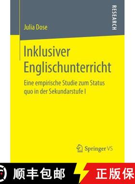 【3-4周达】Inklusiver Englischunterricht : Eine empirische Studie zum Status quo in der Sekundarstufe I [9783658250249]
