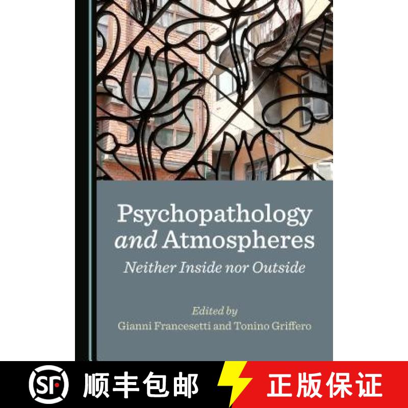 预订 Psychopathology and Atmospheres : Neither Inside nor Outside [9781527532854]