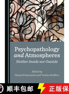 预订 Psychopathology and Atmospheres : Neither Inside nor Outside [9781527532854]