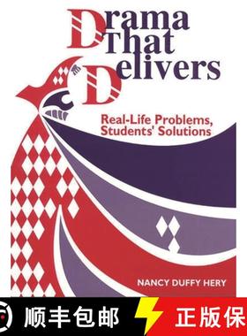 预订 Drama That Delivers: Real-Life Problems, Students' Solutions [9781563084294]