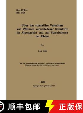 【3-4周达】UEber Das Stomatare Verhalten Von Pflanzen Verschiedener Standorte Im Alpengebiet Und Auf ... [9783709139592]
