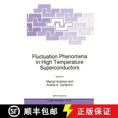【2-3周达】Fluctuation Phenomena in High Temperature Superconductors [9780792345756]
