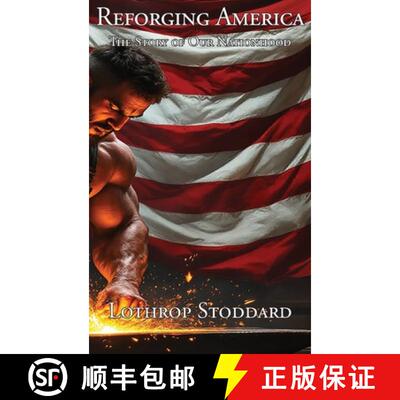 【3-4周达】Reforging America: The Story of Our Nationhood [9781593640361]