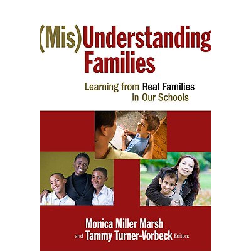 预订 (Mis)Understanding Families: Learning from Real Families in Our Schools [9780807750384]怎么样,好用不?