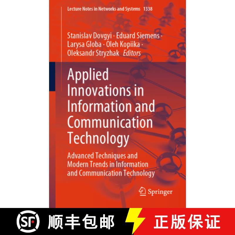 【3-4周达】Applied Innovations in Information and Communication Technology : Advanced Techniques and ... [9783031892950]