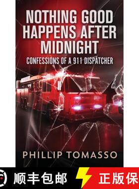 【3-4周达】Nothing Good Happens After Midnight: Confessions Of A 911 Dispatcher [9784824155337]