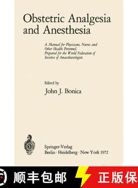 【3-4周达】Obstetric Analgesia and Anesthesia: A Manual for Physicians, Nurses and Other Health Perso... [9783642495236]