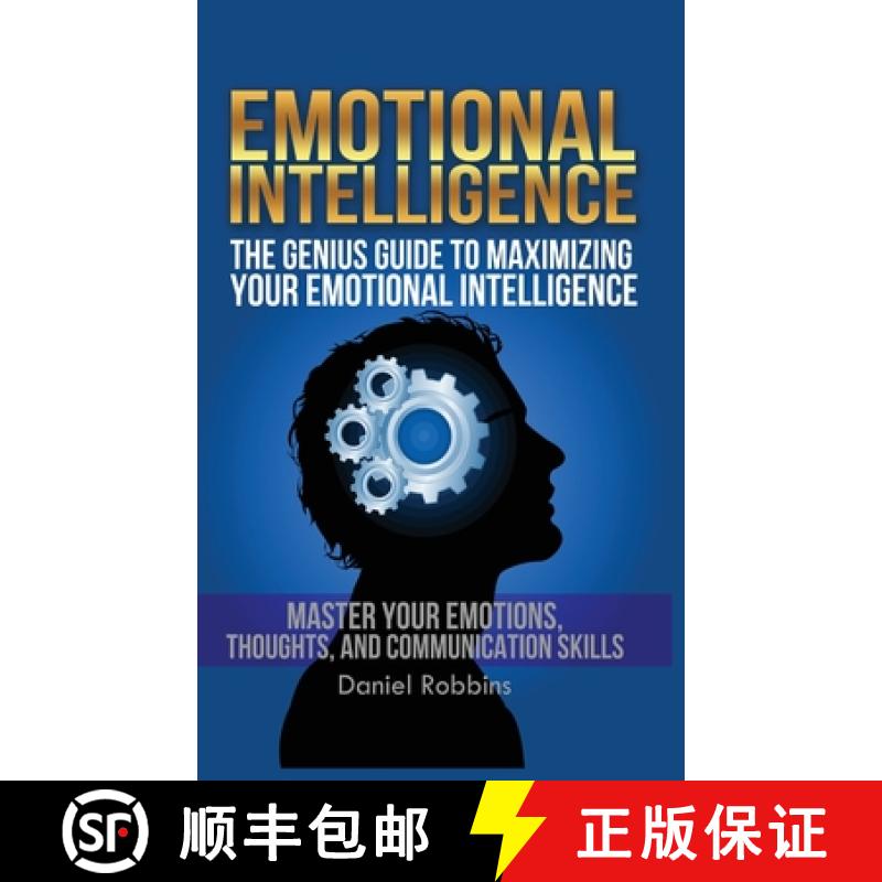 【2-3周达】Emotional Intelligence: The Genius Guide To Maximizing Your Emotional Intelligence [9781952964534]