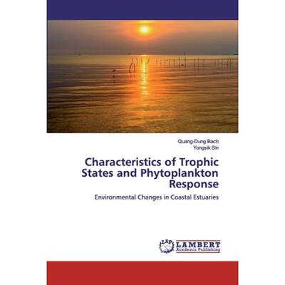 【4周达】Characteristics of Trophic States and Phytoplankton Response [9786200505583]