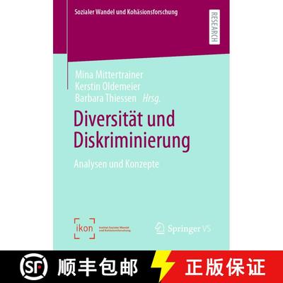 【3-4周达】Diversität und Diskriminierung : Analysen und Konzepte (1. Aufl. 2023) (1. Aufl. 2023) (1... [9783658403157]
