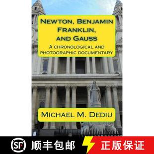 Gauss Franklin documentary Newton photographic 4周达 9781939757616 Benjamin chronological and