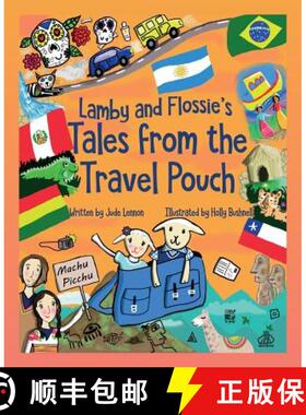 【3-4周达】Lamby and Flossie's Tales from the Travel Pouch [9781999795931]
