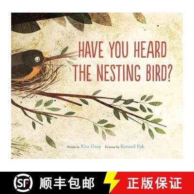 预订 精装 Have You Heard the Nesting Bird? [9780544105805]