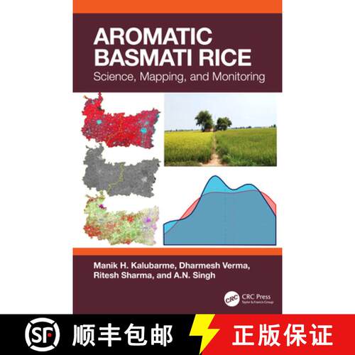 【3-4周达】精装 Aromatic Basmati Rice: Science, Mapping, and Monitoring [9781032659374]