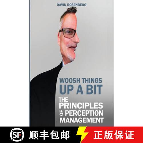 【3-4周达】Woosh Things Up A Bit: The Principles of Perception Management [9798330371471]