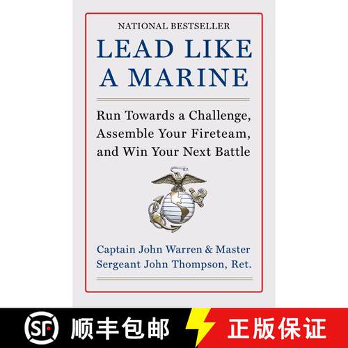 【3-4周达】精装 Lead Like a Marine: Run Towards a Challenge, Assemble Your Fireteam, and Win Your Nex... [9780063264373]