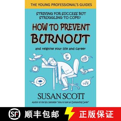 【3-4周达】How to Prevent Burnout: and reignite your life and career [9781912256365]