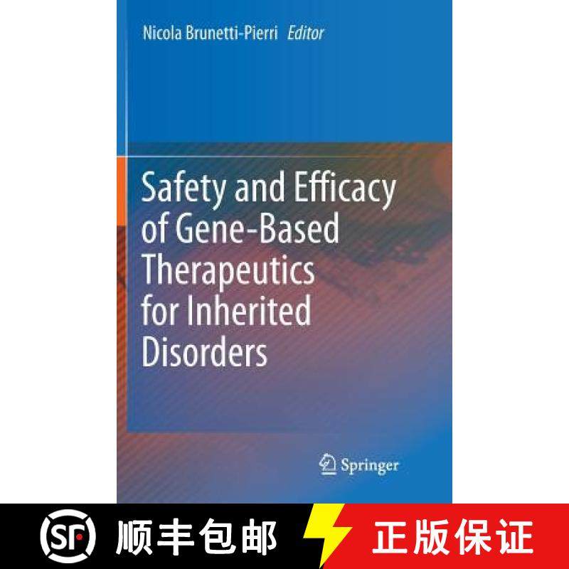 【3-4周达】Safety and Efficacy of Gene-Based Therapeutics for Inherited Disorders [9783319851587]