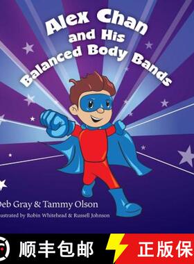 预订 Alex Chan and His Balanced Body Bands [9780990675907]