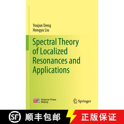 【3-4周达】Spectral Theory of Localized Resonances and Applications [9789819962464]