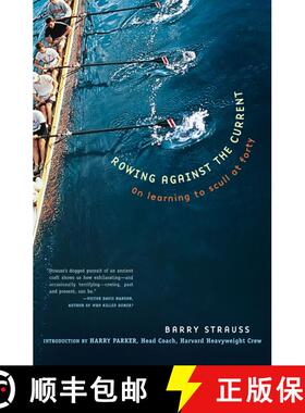 【3-4周达】Rowing Against the Current: On Learning to Scull at Forty [9780684863306]