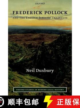 【3-4周达】Frederick Pollock and the English Juristic Tradition [9780199270224]