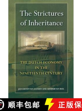 【3-4周达】The Strictures of Inheritance: The Dutch Economy in the Nineteenth Century [9780691114385]