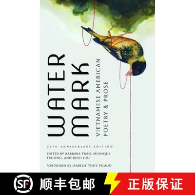 【3-4周达】精装 Watermark – Vietnamese American Poetry and Prose, 25th Anniversary Edition [9781682831717]