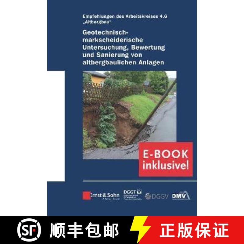 【3-4周达】Geotechnisch-markscheiderische Untersuchung, Bewertung und Sanierung von altbergbaulichen ... [9783433032978]