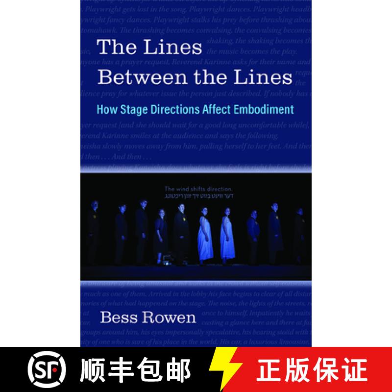【3-4周达】The Lines Between the Lines: How Stage Directions Affect Embodiment [9780472054367]