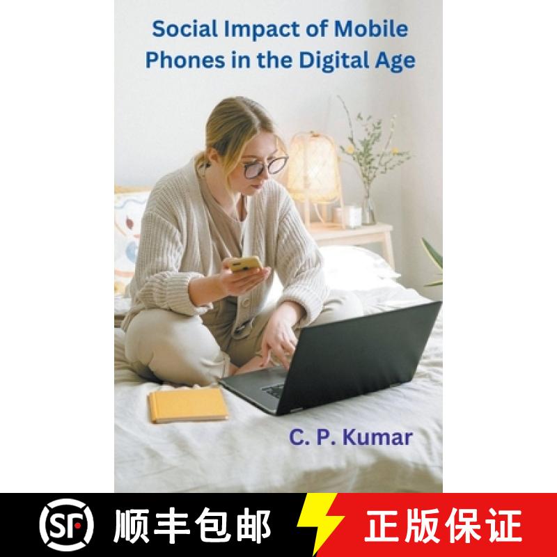 【3-4周达】Social Impact of Mobile Phones in the Digital Age [9798223902928]