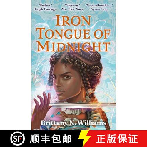 【3-4周达】Iron Tongue of Midnight : The swashbuckling YA historical fantasy series reaches its epic ... [9780571383894]