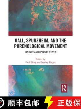 【3-4周达】Gall, Spurzheim, and the Phrenological Movement: Insights and Perspectives [9780367497859]