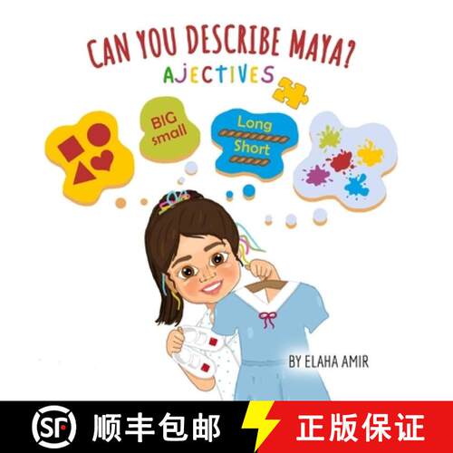 【3-4周达】Can You Describe Maya? - Adjectives: Children's Book About Adjectives that Teaches through... [9791221068764]