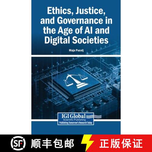 【3-4周达】精装 Ethics, Justice, and Governance in the Age of AI and Digital Societies [9798337385105]