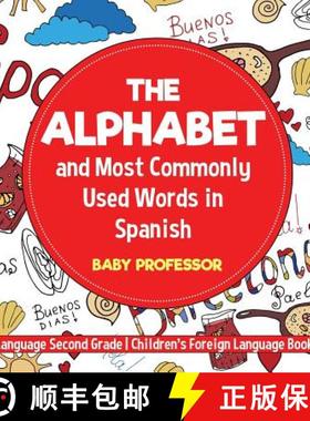 【3-4周达】The Alphabet and Most Commonly Used Words in Spanish : Language Second Grade | Children's ... [9781541925939]