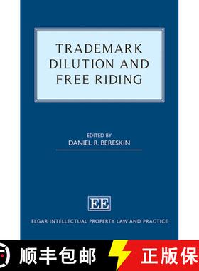 【3-4周达】Trademark Dilution and Free Riding [9781035312399]