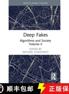 【3-4周达】Deep Fakes: Algorithms and Society Volume 4 [9781032002606]
