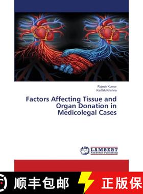 【3-4周达】Factors Affecting Tissue and Organ Donation in Medicolegal Cases (Aufl.) (Aufl.) (Aufl.) [9786203583717]