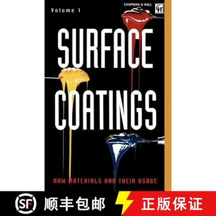 【3-4周达】Surface Coatings : Volume 1 Raw Materials and Their Usage [9780412552106]