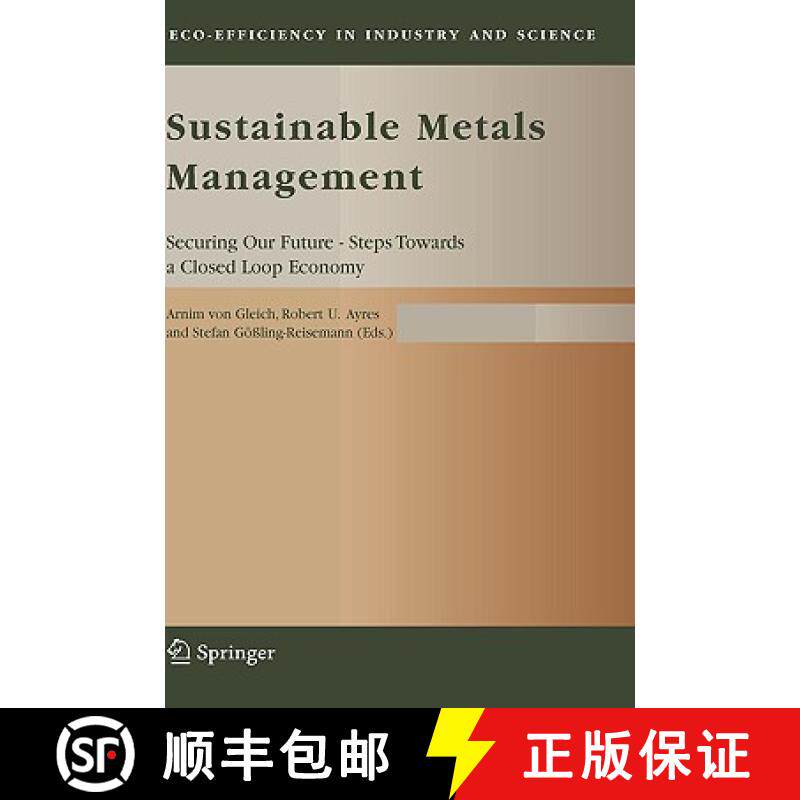 【3-4周达】Sustainable Metals Management : Securing Our Future - Steps Towards a Closed Loop Economy [9781402040078]