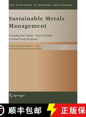 【3-4周达】Sustainable Metals Management : Securing Our Future - Steps Towards a Closed Loop Economy [9781402040078]