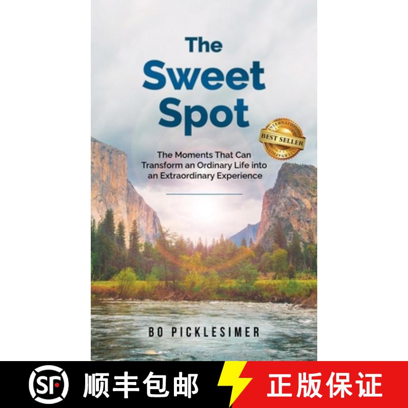 【3-4周达】The Sweet Spot: The Moments That Can Transform An Ordinary Life...Into An Extraordinary Ex... [9781959840152]