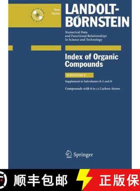 【3-4周达】Compounds with 8 to 12 Carbon Atoms (Supplement to Subvolume B, E and H) [9783540699408]