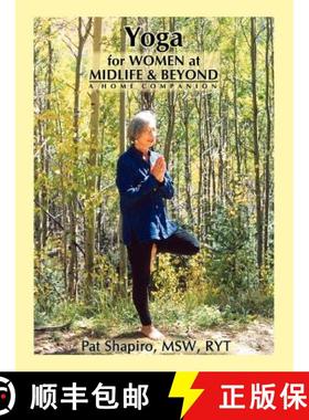 预订 Yoga for Women at Midlife and Beyond: A Home Companion [9780865344990]