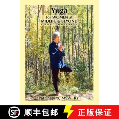 预订 Yoga for Women at Midlife and Beyond: A Home Companion [9780865344990]
